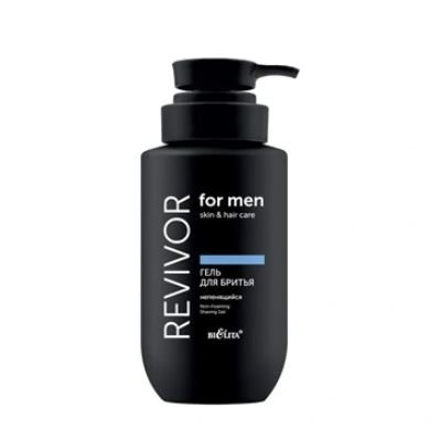 Гель для бритья непенящийся Revivor for Men.Skin & Hair Care Белита, 240 мл